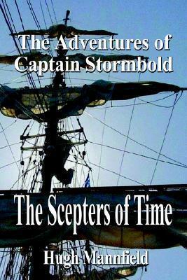 The Scepters of Time: The Adventures of Captain Stormbold