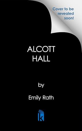 Alcott Hall: Deluxe Limited Edition