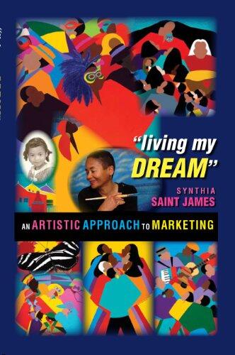 Living My Dream: An Artistic Approach to Marketing