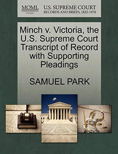 Minch v. Victoria, the U.S. Supreme Court Transcript of Record with Supporting Pleadings
