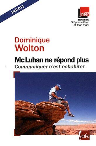 Mc Luhan Ne Répond Plus
