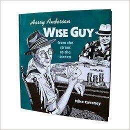 Harry Anderson: Wise Guy from the Street to the Screen