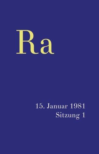 Ra 15. Januar 1981: Sitzung 1 (Gesamtarchiv Bündniskontakt)