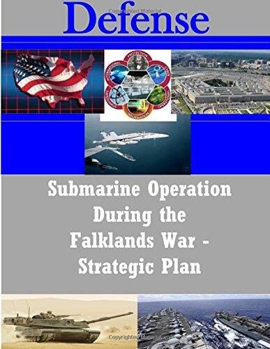 Submarine Operation During the Falklands War - Strategic Plan