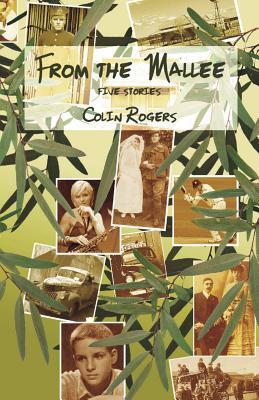 From the Mallee: Five Stories