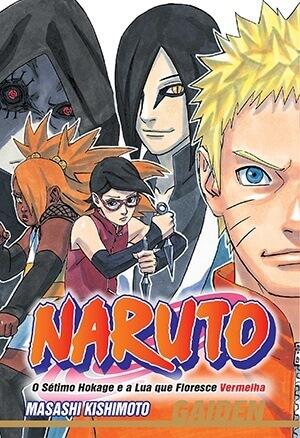 Naruto Gaiden: O Sétimo Hokage e a Lua que Floresce Vermelha