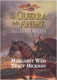 La guerra delle anime: Trilogia completa