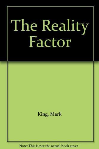 The Reality Factor