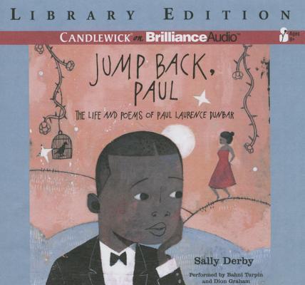 Jump Back, Paul: The Story of Paul Laurence Dunbar and His Poems