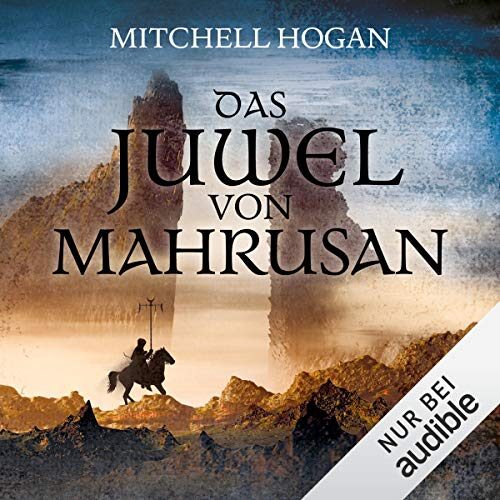 Das Juwel von Mahrusan