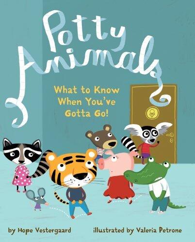 Potty Animals by Hope Vestergaard (2010) Hardcover