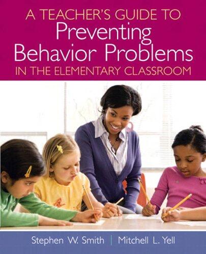 Teacher's Guide to Preventing Behavior Problems in the Elementary Classroom