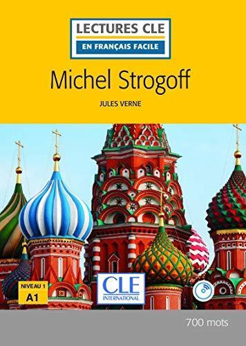 Michel Strogoff - Niveau 1/A1 - Lectures CLE en Français facile - Livre + CD - 2ème édition