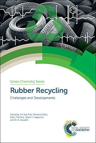 Rubber Recycling: Challenges and Developments