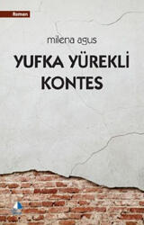 Yufka Yürekli Kontes