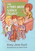 I Was a Third Grade Science Project