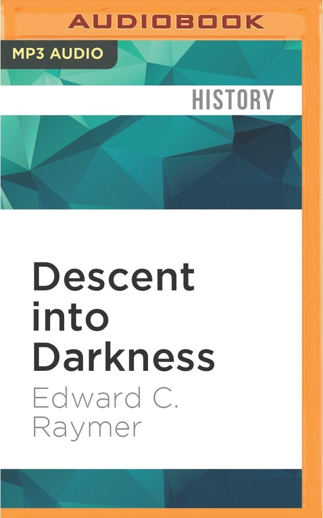 Descent into Darkness
