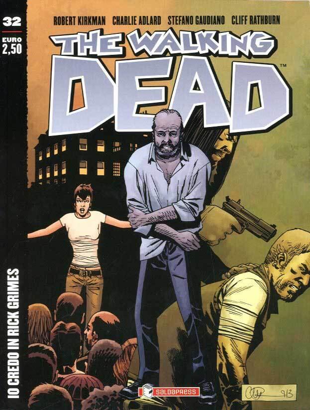 The Walking Dead n. 32: Io credo in Rick Grimes
