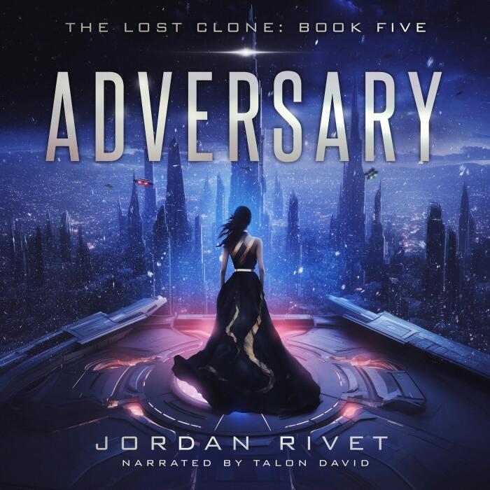 Adversary: The Lost Clone, Book 5
