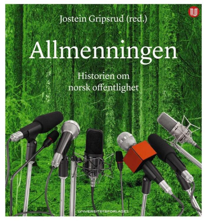 Allmenningen: Historien om norsk offentlighet
