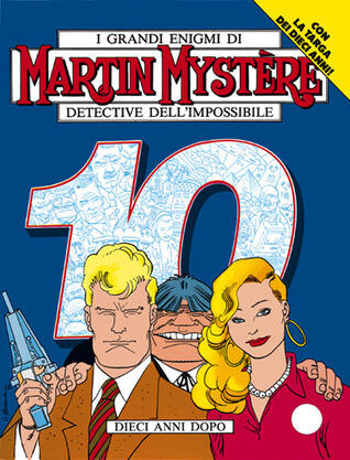 Martin Mystère n. 121: Dieci anni dopo