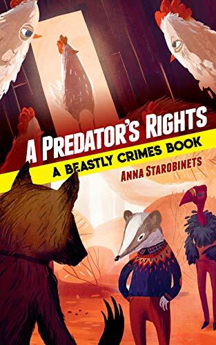 A Predator's Rights: A Beastly Crimes Book