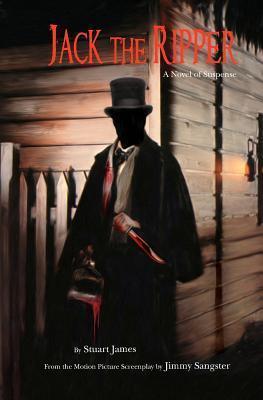 Jack the Ripper: A Novel of Suspense