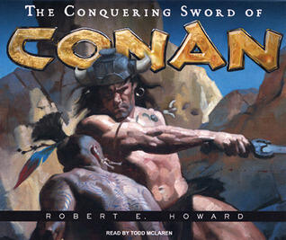 The Conquering Sword of Conan: Library Edition