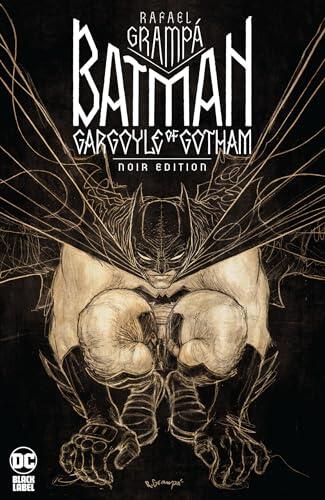 Batman Gargoyle of Gotham: The Noir Edition
