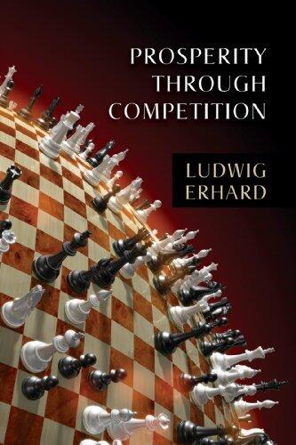 Prosperity Through Competition