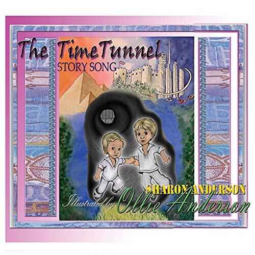 The Time Tunnel Story Song: Adapted from The Time Tunnel by Swami Kriyananda
