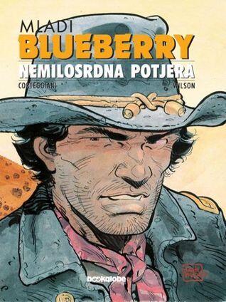 Mladi Blueberry: Nemilosrdna potjera