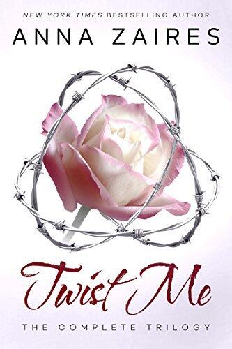 Twist Me: The Complete Trilogy