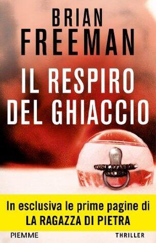 Il respiro del ghiaccio (I thriller con Jonathan Stride)