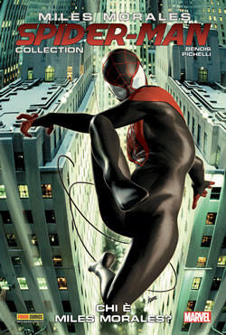 Miles Morales: Spider-Man Collection, Vol. 1: Chi è Miles Morales?