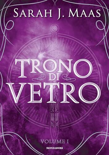 Trono di Vetro: Volume 1