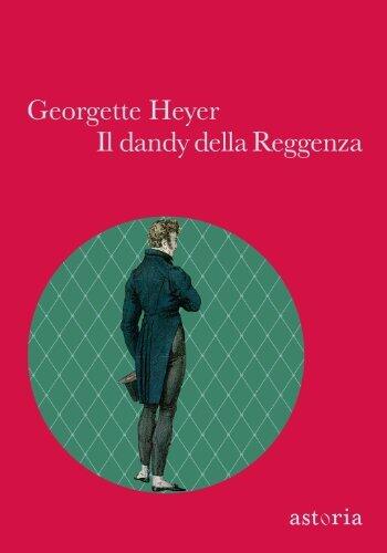 Il dandy della Reggenza
