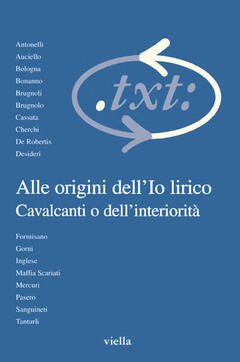 Alle Origini dell'Io Lirico: Cavalcanti o dell'Interiorità
