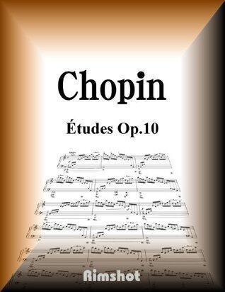 Chopin Etudes Op10 for Piano Solo