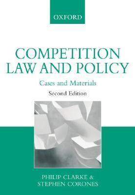 Competition Law and Policy: Cases and Materials