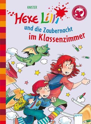 Hexe Lilli und die Zaubernacht im Klassenzimmer