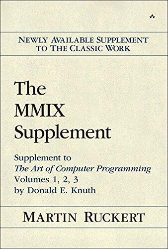 MMIX Supplement, The: Supplement to The Art of Computer Programming Volumes 1, 2, 3