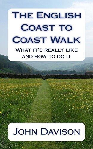 The English Coast to Coast Walk: What it's really like and how to do it