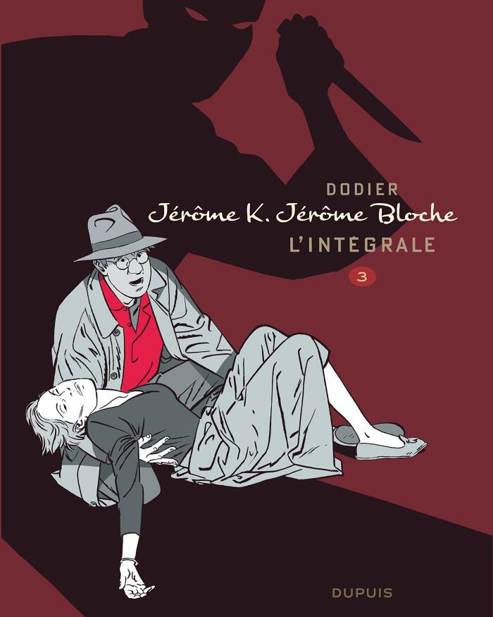 Jérôme K. Jérôme Bloche - L'intégrale, Tome 3