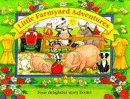 Little Farmyard Adventures: Four Delightful Story Books