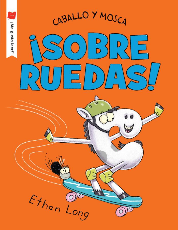 Caballo y Mosca sobre ruedas (¡Me gusta leer!)