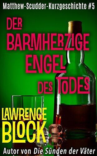 Der barmherzige Engel des Todes (Matthew Scudder)