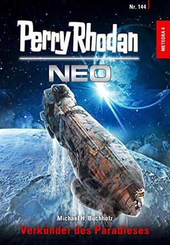 Perry Rhodan Neo 144: Verkünder des Paradieses (Staffel: Meteora)