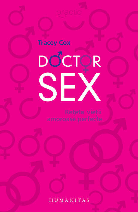 Doctor Sex: reţeta vieţii amoroase perfecte
