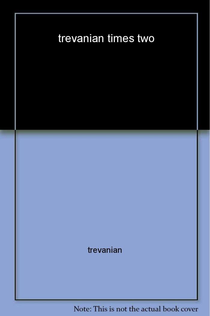 Trevanian Times Two: The Eiger Sanction (The Loo Sanction)